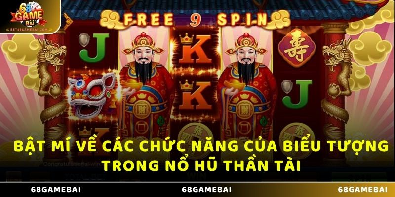 Bật mí về các chức năng của biểu tượng trong nổ hũ thần tài