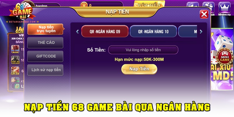 Nạp tiền 68 Game Bài qua QR ngân hàng